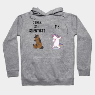 Other soil scinetists vs. Me Hoodie